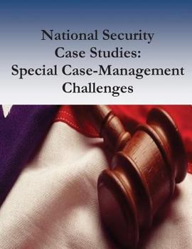 Paperback National Security Case Studies: Special Case-Management Challenges Book