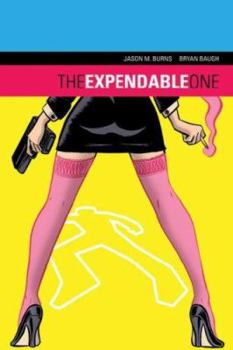 Paperback The Expendable One: Volume 1 Book