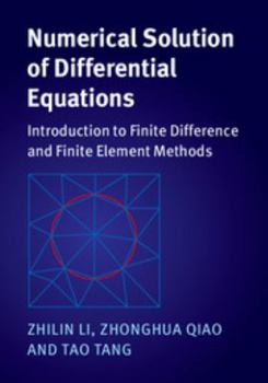 Hardcover Numerical Solution of Differential Equations: Introduction to Finite Difference and Finite Element Methods Book