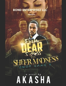 Paperback Gwop Gang 3: From Dear Sadness To Sheer Madness Book