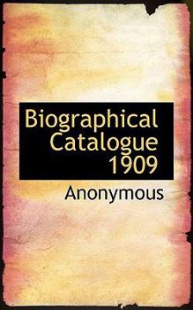Paperback Biographical Catalogue 1909 Book