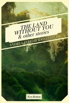 The Land Without You & Other Stories