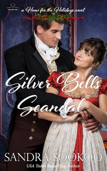 Silver Bells Scandal - Book #3 of the Home for the Holidays