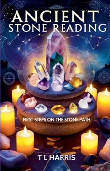 Paperback Ancient Stone Reading: The First Steps on the Stonepath Book