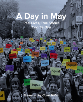 Hardcover A Day in May: Real Lives, True Stories Book