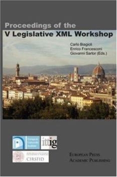 Proceedings of the V Legislative XML Workshop