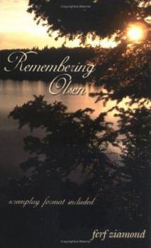 Paperback Remembering Olsen: screenplay format included Book