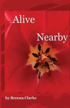 Paperback Alive Nearby Book