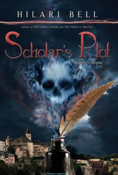 Scholar's Plot - Book #5 of the Knight and Rogue