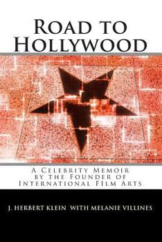 Paperback Road to Hollywood: An Only-in-America Story of Presidents, Tycoons, Movie Stars, and Aliens Book