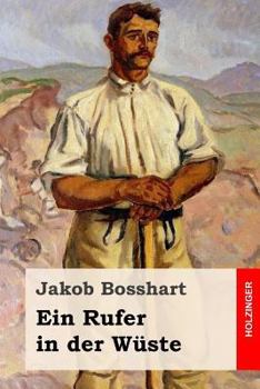 Paperback Ein Rufer in der Wüste: Roman [German] Book