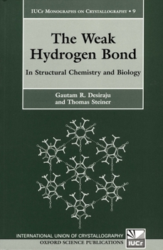 Paperback The Weak Hydrogen Bond: In Structural Chemistry and Biology Book