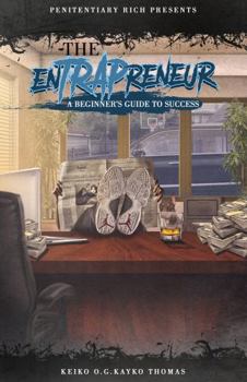 Paperback The EnTRAPreneur: A Beginners Guide to Success Book