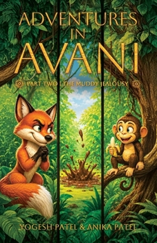 Paperback Adventures in Avani: The Muddy Jealousy Book