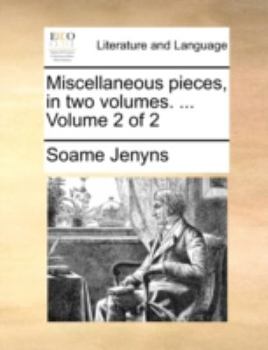Paperback Miscellaneous Pieces, in Two Volumes. ... Volume 2 of 2 Book