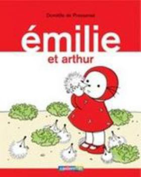 Emily and Arthur - Book #4 of the Émilie