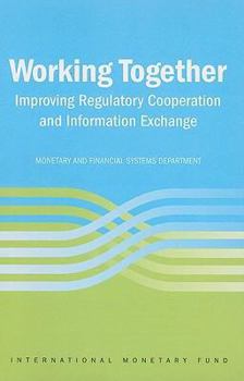 Paperback Working Together : Improving Regulatory Cooperation and Information Exchange Book