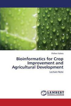 Paperback Bioinformatics for Crop Improvement and Agricultural Development Book