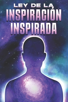 Paperback Ley de la Inspiración Inspirada: Leyes del Universo #11 [Spanish] Book