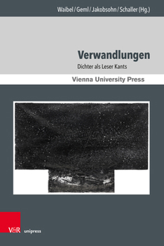 Hardcover Verwandlungen: Dichter ALS Leser Kants [German] Book