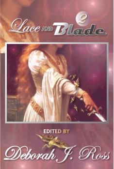 Lace and Blade 2 - Book #2 of the Lace and Blade