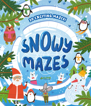 Paperback Snowy Mazes: 30 Exciting Mazes! Book