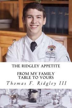 The Ridgley Appetite: From My Family Table to Yours