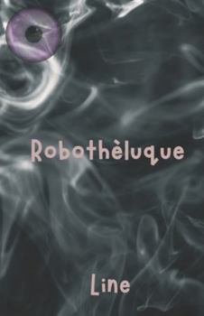 Paperback Robothèluque [French] Book