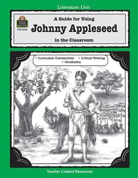 Paperback A Guide for Using Johnny Appleseed in the Classroom Book