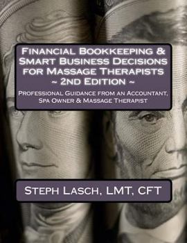 Paperback Financial Bookkeeping & Smart Business Decisions for Massage Therapists Book