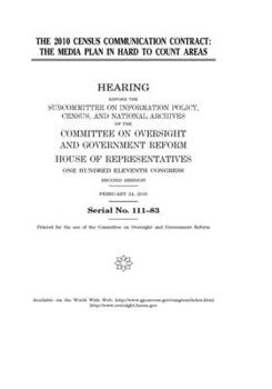 The 2010 census communication contract: the media plan in hard to count areas