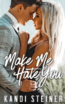 Paperback Make Me Hate You: A Best Friend's Brother Romance Book