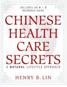 Paperback Chinese Health Care Secrets: A Natural Lifestyle Approach Book