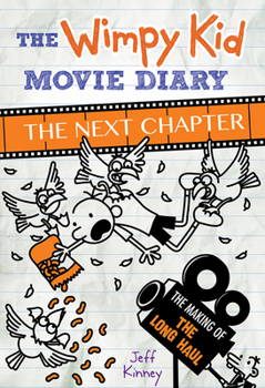 Hardcover The Wimpy Kid Movie Diary: The Next Chapter Book