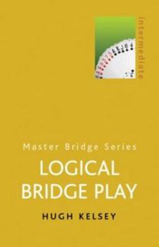 Paperback Logical Bridge Play (Master Bridge Series) Book