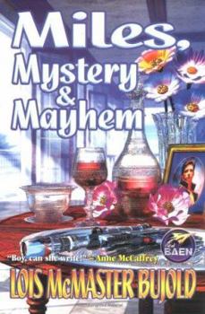 Miles, Mystery & Mayhem - Book #3 of the Vorkosigan Omnibus