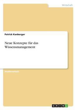 Paperback Neue Konzepte für das Wissensmanagement [German] Book