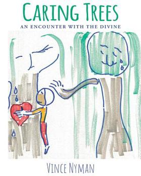 Paperback Caring Trees: An Encounter with the Divine Book