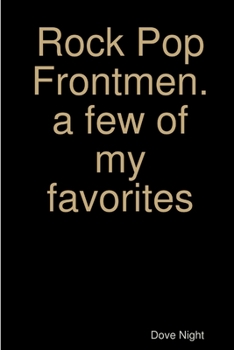 Paperback Rock Pop Frontmen. a few of my favorites Book