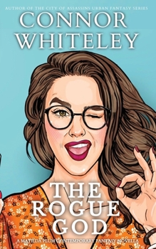 The Rogue God: A Matilda Plum Contemporary Fantasy Novella