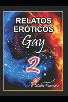 Paperback Relatos Eroticos Gay Vol. 2 [Spanish] Book