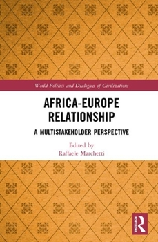 Hardcover Africa-Europe Relationships: A Multistakeholder Perspective Book