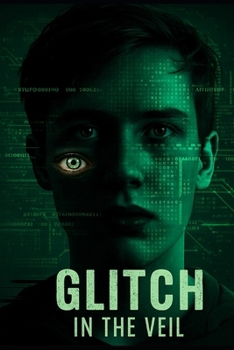 Paperback The Glitch in the Veil Book