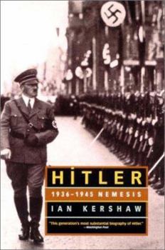 Hitler, 1936-1945: Nemesis - Book #2 of the Hitler