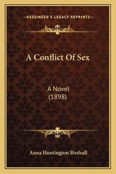 Paperback A Conflict Of Sex: A Novel (1898) Book
