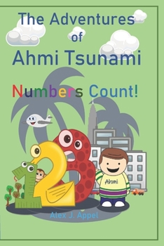 Paperback The Adventures of Ahmi Tsunami: Number's Count! Book