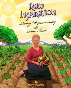 Paperback Raw Inspiration: Living Dynamically with Raw Food Book