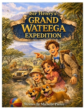 Paperback Sir Henry Stone's Grand Wateega Expedition Book