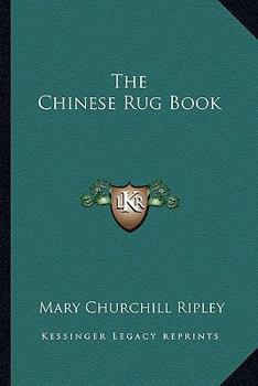 Paperback The Chinese Rug Book