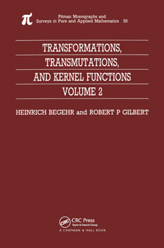Paperback Transformations, Transmutations, and Kernel Functions, Volume II Book